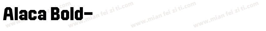Alaca Bold字体转换